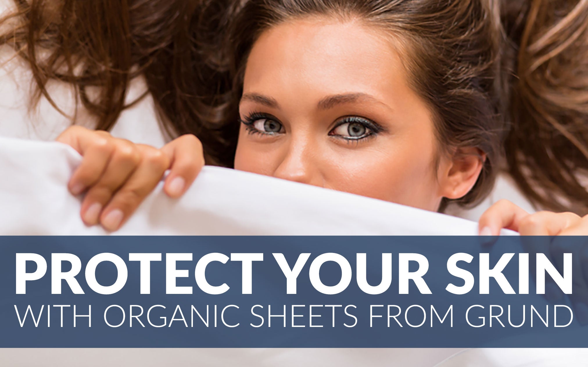 Protect Your Skin With Organic Sheets
